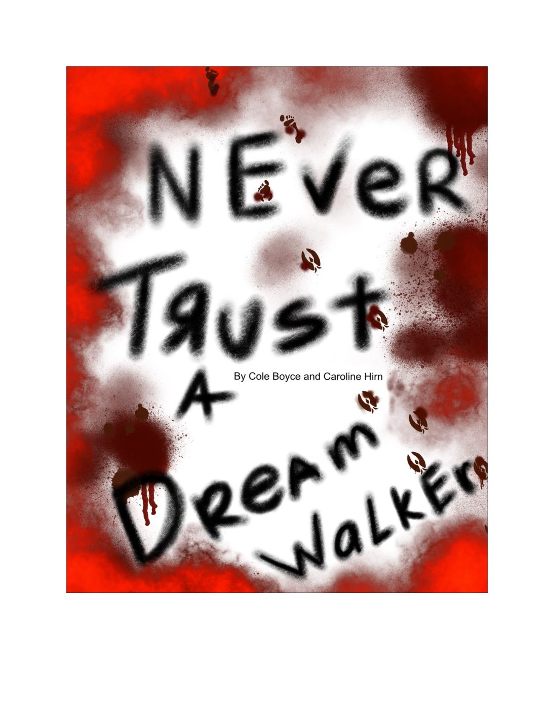 Cole Boyce and Caroline Hirn – Never Trust A Dream Walker